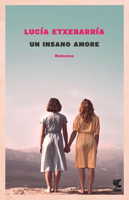 Un insano amore - Lucía Etxebarría - copertina