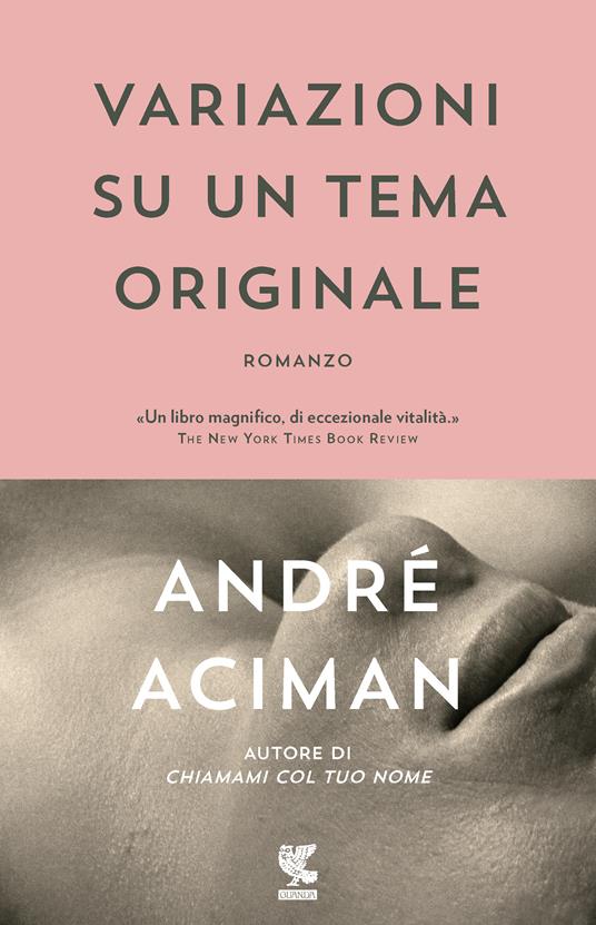 Variazioni su un tema originale - André Aciman - copertina