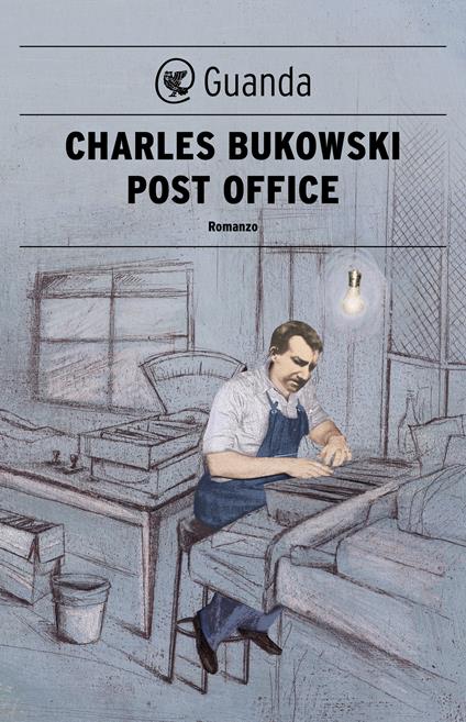 Post Office - Charles Bukowski,Simona Viciani - ebook