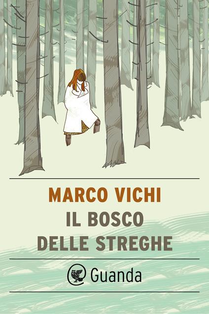 Il bosco delle streghe - Marco Vichi - ebook