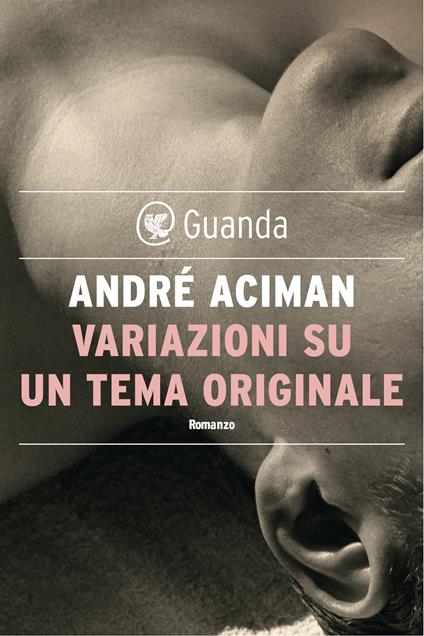 Variazioni su un tema originale - André Aciman,Valeria Bastia - ebook