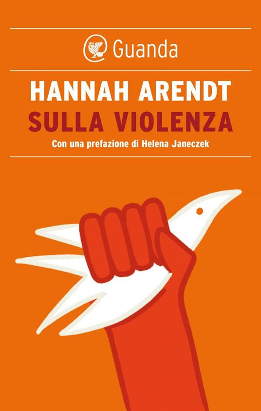 Sulla violenza - Hannah Arendt,Savino D'Amico - ebook