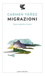 Migrazioni. Testo spagnolo a fronte. Ediz. bilingue