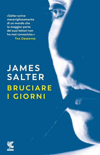 Bruciare i giorni - James Salter - copertina