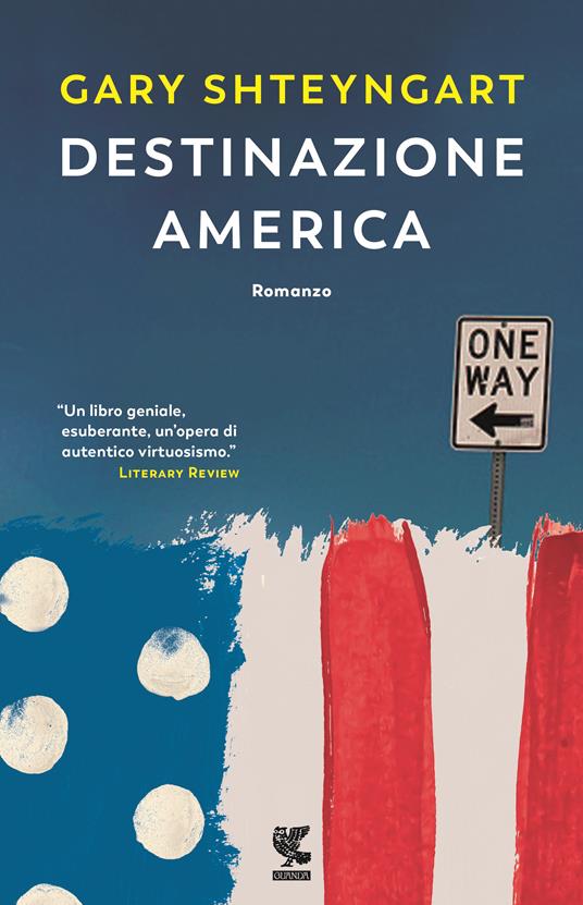 Destinazione America - Gary Shteyngart - copertina