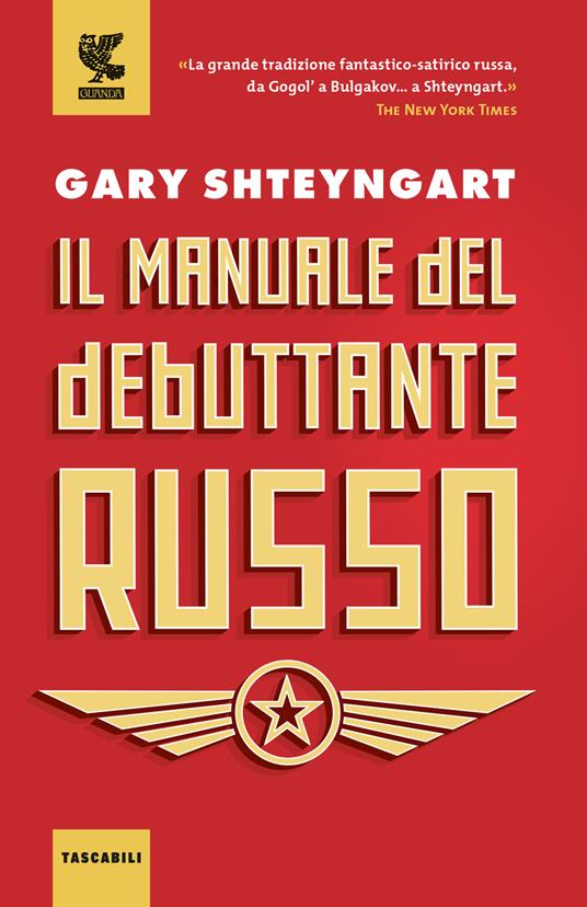 Il manuale del debuttante russo - Gary Shteyngart - copertina