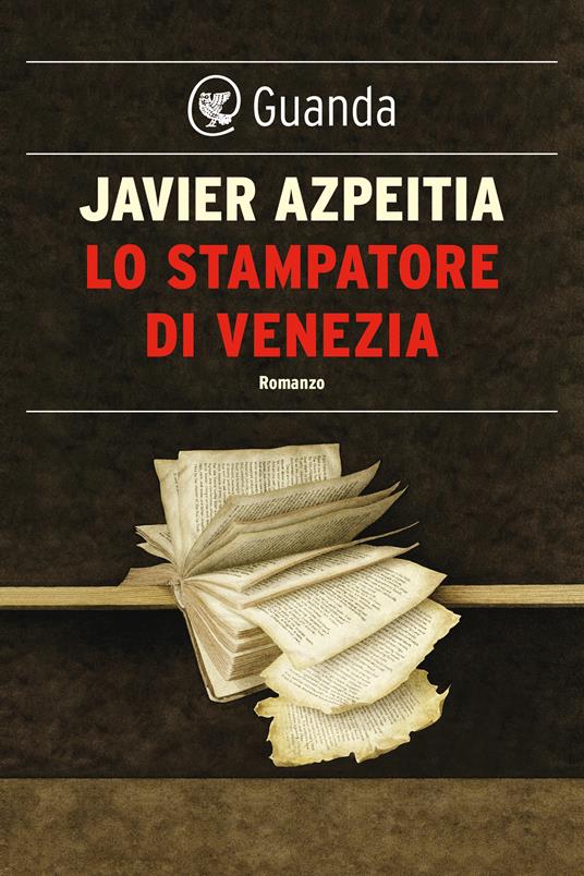 Lo stampatore di Venezia - Javier Azpeitia,Pino Cacucci - ebook