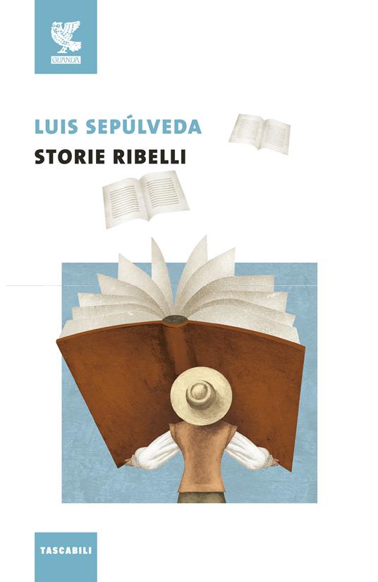 Storie ribelli - Luis Sepúlveda - copertina