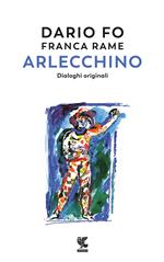 Arlecchino. Dialoghi originali