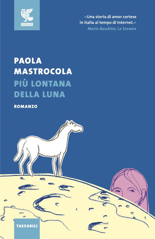 Più lontana della luna - Paola Mastrocola - copertina