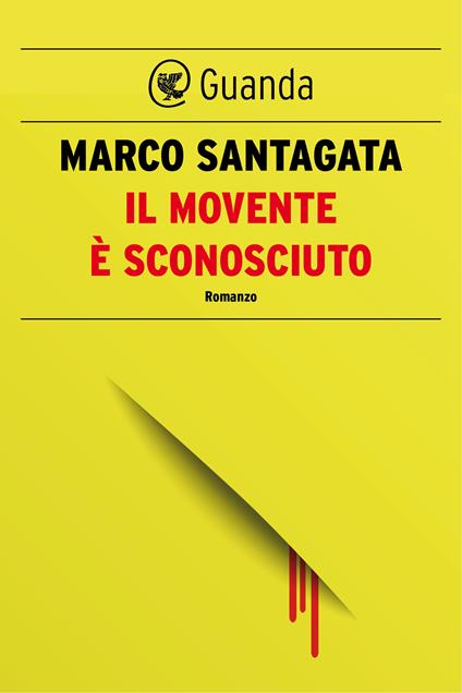 Il movente è sconosciuto - Marco Santagata - ebook