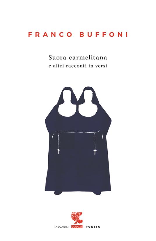 Suora carmelitana e altri racconti in versi - Franco Buffoni - copertina
