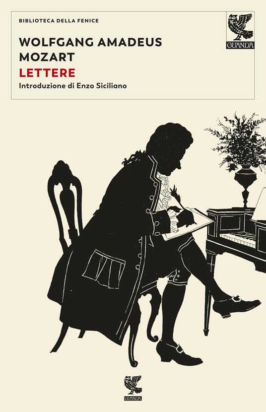 Lettere Wolfgang Amadeus Mozart Libro Guanda Biblioteca della