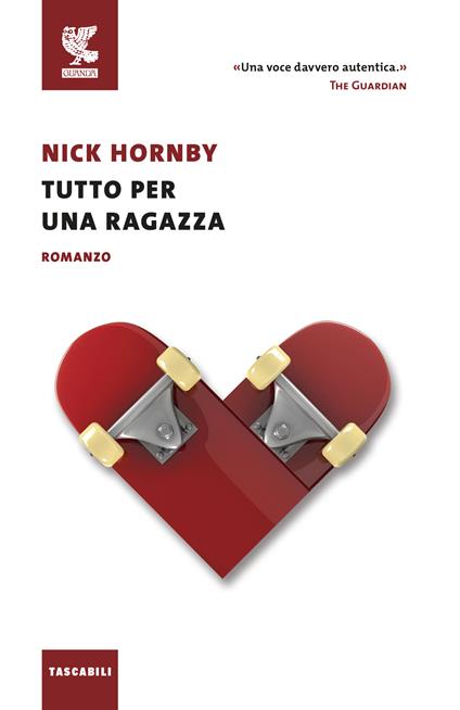 Tutto per una ragazza - Nick Hornby - copertina