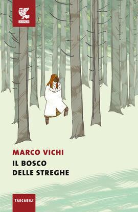 Il bosco delle streghe - Marco Vichi - copertina