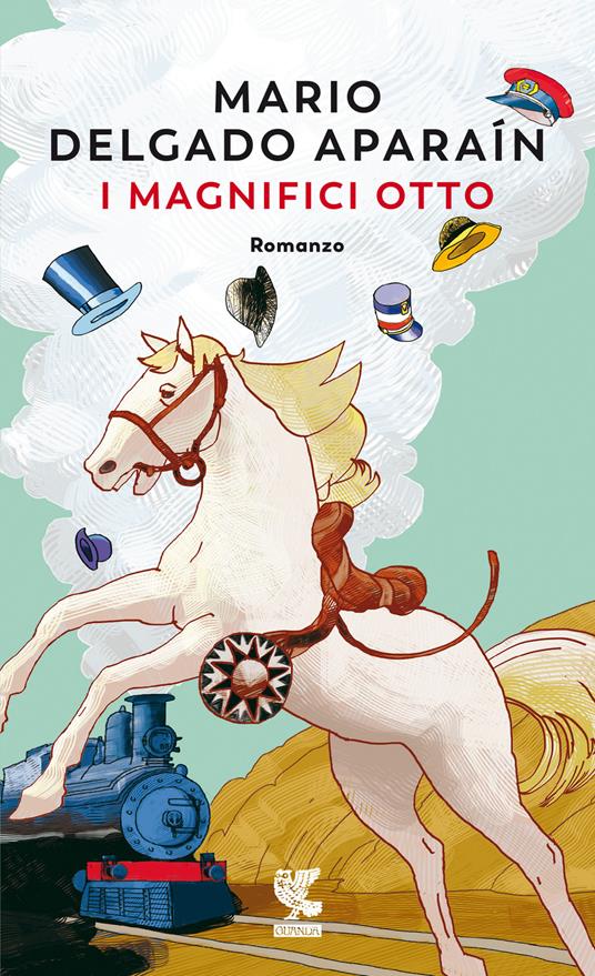 I magnifici otto - Mario Delgado Aparaín - copertina