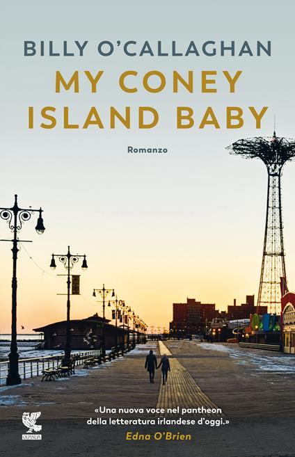 My Coney Island baby. Ediz. italiana - Billy O'Callaghan - copertina