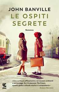 Libro Le ospiti segrete John Banville