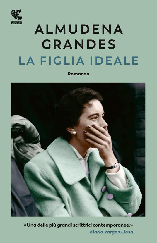 La figlia ideale - Almudena Grandes - copertina