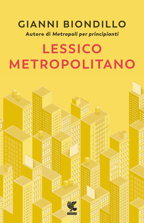Lessico metropolitano - Gianni Biondillo - copertina