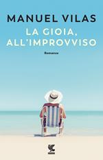 La gioia, all'improvviso