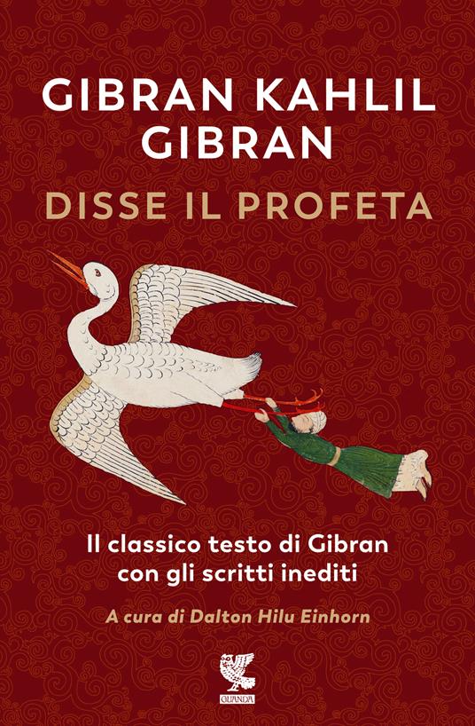 Disse il profeta. Il classico testo di Gibran con scritti inediti - Kahlil Gibran - copertina