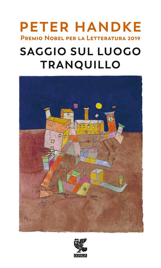 Saggio sul luogo tranquillo - Peter Handke - copertina