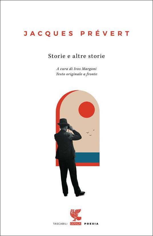 Storie e altre storie. Testo francese a fronte - Jacques Prévert - copertina