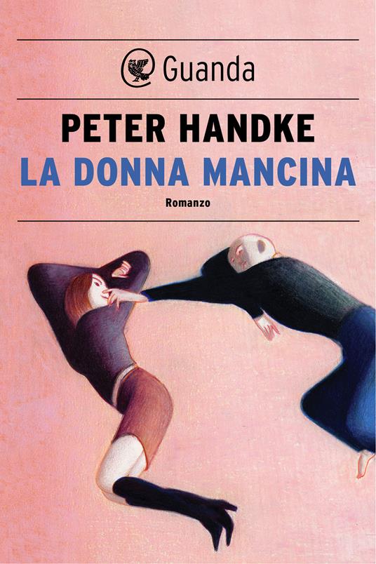 La donna mancina - Peter Handke,Anna Maria Carpi - ebook