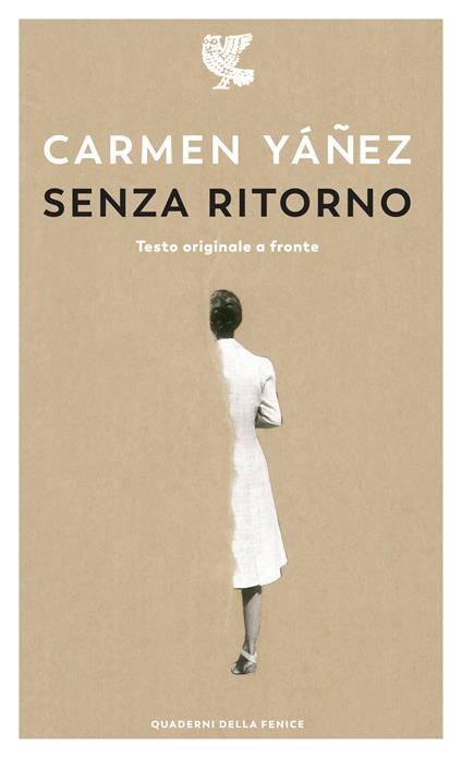 Senza ritorno. Testo spagnolo a fronte - Carmen Yáñez - copertina