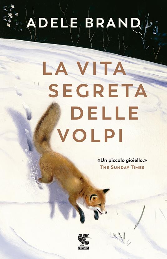 La vita segreta delle volpi - Adele Brand,Monica Corbetta - ebook