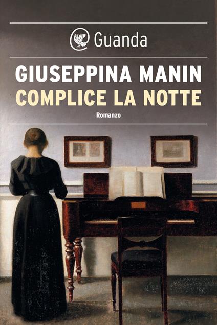 Complice la notte - Giuseppina Manin - ebook