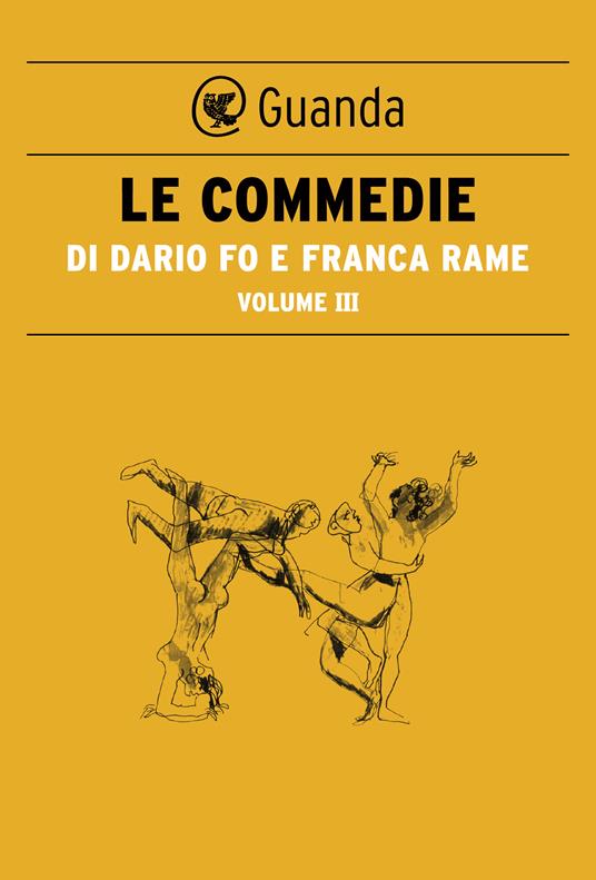Le commedie. Vol. 3 - Dario Fo - ebook