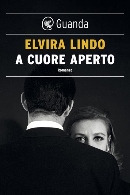 A cuore aperto - Elvira Lindo,Roberta Bovaia - ebook