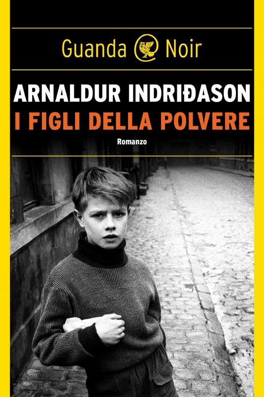 I figli della polvere. I casi dell'ispettore Erlendur Sveinsson - Arnaldur Indriðason,Alessandro Storti - ebook