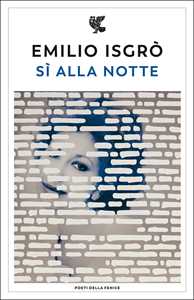 Libro Sì alla notte Emilio Isgrò
