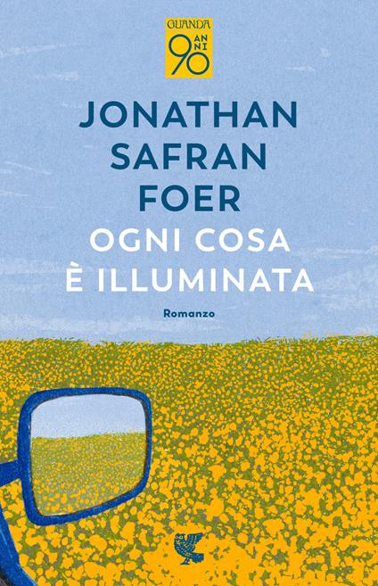 Ogni cosa è illuminata - Jonathan Safran Foer - copertina