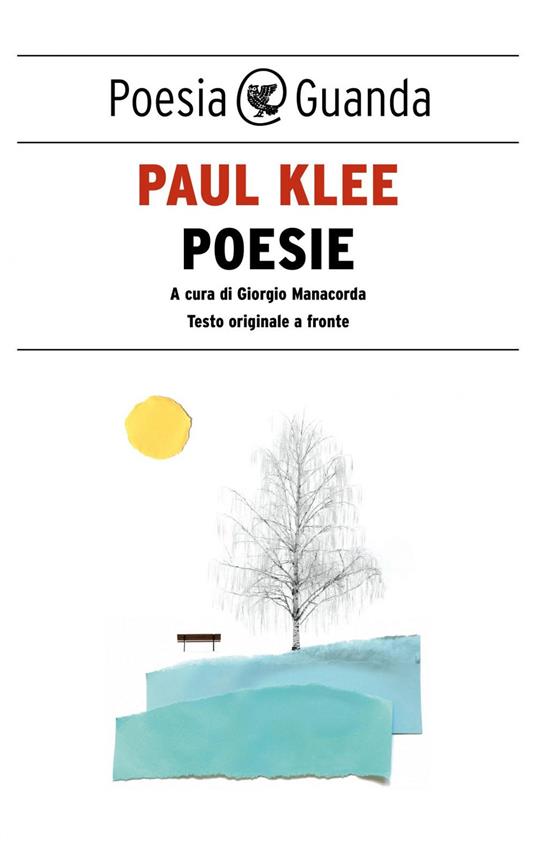 Poesie. Testo tedesco a fronte - Paul Klee,Giorgio Manacorda - ebook
