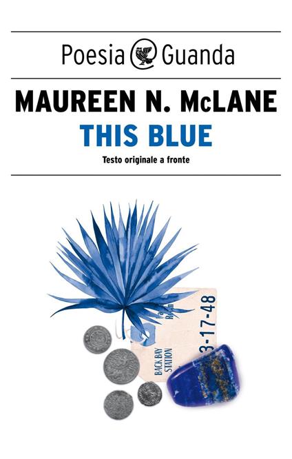 This Blue. Testo originale a fronte - Maureen N. Mclane,Massimo Bacigalupo - ebook