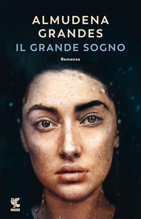 Il grande sogno - Almudena Grandes - copertina