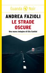 Le strade oscure