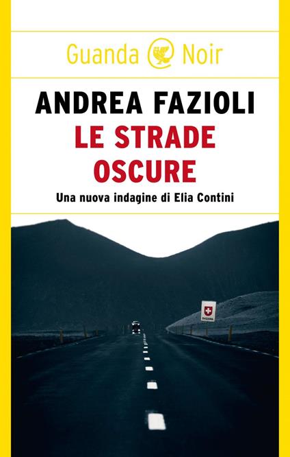 Le strade oscure - Andrea Fazioli - ebook