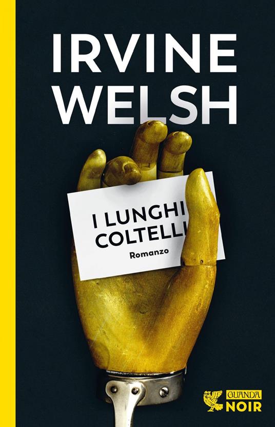 I lunghi coltelli - Irvine Welsh - ebook