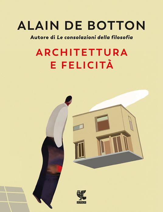 Architettura e felicità. Ediz. illustrata - Alain de Botton - copertina