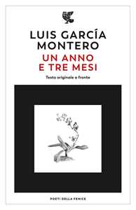 Un anno e tre mesi. Testo originale a fronte