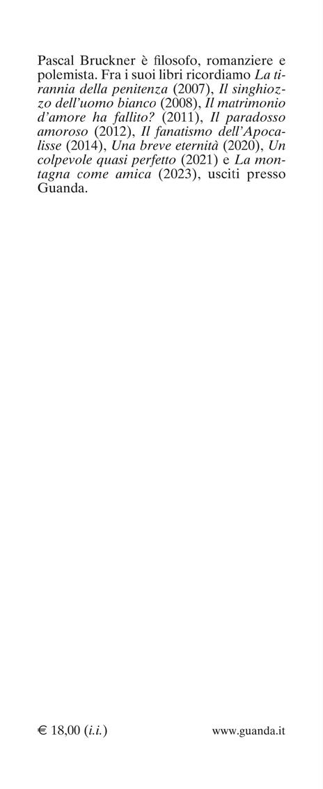 Le sacre pantofole. Sulla fuga dal mondo - Pascal Bruckner - 3