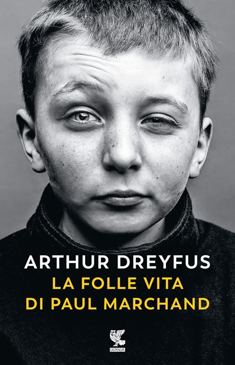 La folle vita di Paul Marchand - Arthur Dreyfus - copertina