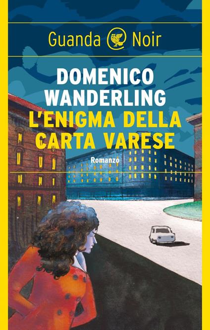 L' enigma della carta Varese. Un caso per l'ispettrice Anita Landi - Domenico Wanderlingh - ebook