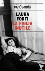 La figlia inutile