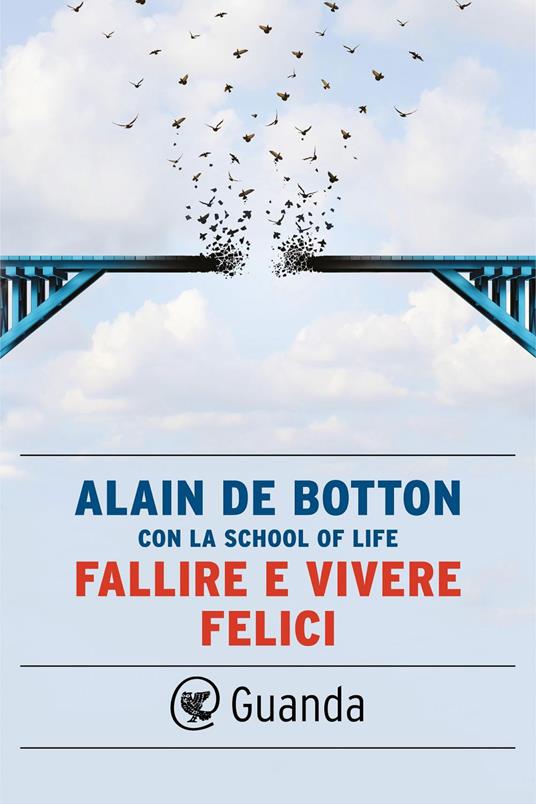 Fallire e vivere felici - Alain de Botton - ebook